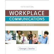Workplace Communications The Basics and MyTechCommLab Student Valuepack Card Package 9780205072415