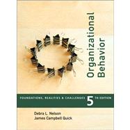 Organizational Behavior : Foundations, Realities, and Challenges 9780324322415