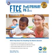 Ftce Prekindergarten/Primary Pk-3 053 Book + Online 9780738612416