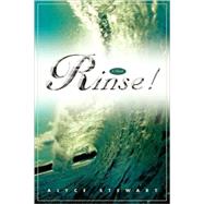 Rinse!