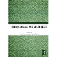 Milton, Drama, and Greek Texts 9780367892418