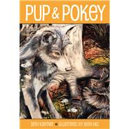 Pup and Pokey 9781602232419