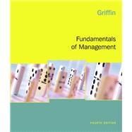 Fundamentals of Management: Core Concepts & Applications 9780618472420