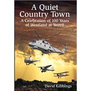 A Quiet Country Town 9780750962421