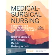 Medical-Surgical Nursing: Concepts for Interprofessional Collaborative Care, Single Volume 9780323612425