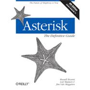 Asterisk: The Definitive Guide 9781449332426