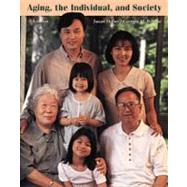 Aging, the Individual, and Society