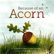 Because of an Acorn 9781452112428