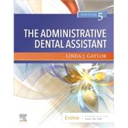 The Administrative Dental Assistant 9780323672429