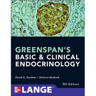 Greenspan's Basic and Clinical Endocrinology, Ninth Edition 9780071622431