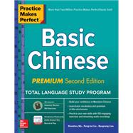 Practice Makes Perfect: Basic Chinese, Premium Second Edition 9781260452433