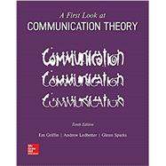 Looseleaf for A First Look at Communication Theory 9781260132434