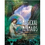 Magickal Mermaids 9781925682434