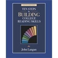 Ten Steps to Building College Reading Skills 9781591942436