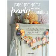 Paper pom-poms and other party decorations 9781782492436
