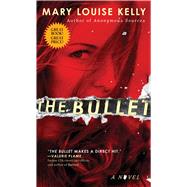 The Bullet 9781501142437