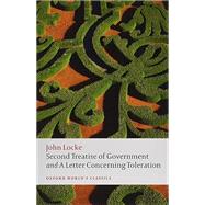 Second Treatise of Government and A Letter Concerning Toleration 9780198732440