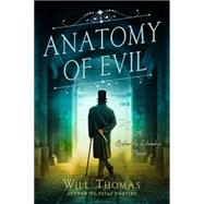 Anatomy of Evil A Barker & Llewelyn Novel 9781250092441