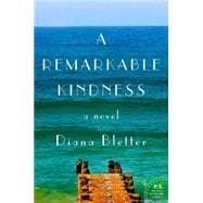 A Remarkable Kindness 9780062382443