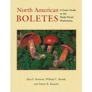 North American Boletes: A Color Guide to the Fleshy Pored Mushrooms 9780815632443