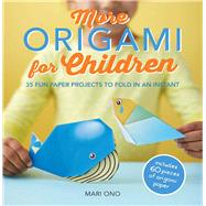 More Origami for Children 9781782492443