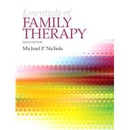 Essentials of Family Therapy, The Plus MySearchLab with eText -- Access Card Package 9780205922444