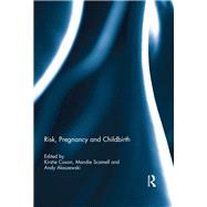 Risk, Pregnancy and Childbirth 9780367142445