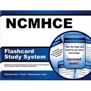 NCMHCE Flashcard Study System : NCMHCE Test Practice Questions and Exam Review for the National Clinical Mental Health Counseling Examination 9781610722445