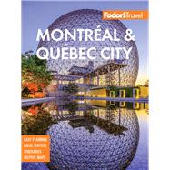 Fodor's Montreal & Quebec City 9781640972445