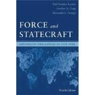 Force and Statecraft : Diplomatic Problems of Our Time