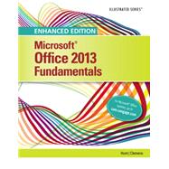 Enhanced Microsoft Office 2013 Illustrated Fundamentals, Spiral bound Version 9781305492448