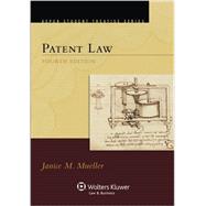 Patent Law, Fourth Edition 9781454822448