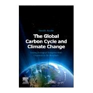 The Global Carbon Cycle and Climate Change 9780128202449