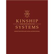 Kinship Systems : Change and Reconstruction 9781607812449
