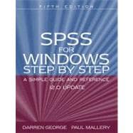 SPSS for Windows Step by Step : A Simple Guide and Reference 12. 0 Update 9780205452453