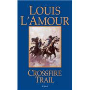 Crossfire Trail