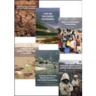 Post-conflict Peacebuilding and Natural Resource Management 9781849712453