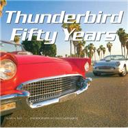 Thunderbird Fifty Years 9780785832454