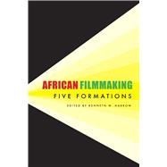 African Filmmaking 9781611862454