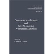 Computer Arithmetic and Self-Validating Numerical Methods