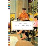Stories of Fatherhood 9780375712456