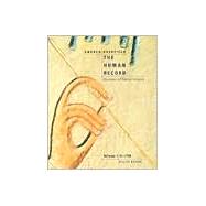 Human Record Vol. 1 : Sources of Global History to 1700 9780618042456