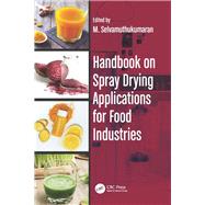 Handbook on Spray Drying Applications for Food Industries 9780815362456