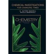 Chemical Investigations for Chemistry for Changing Times 9780321612458
