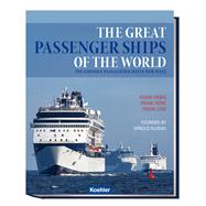 The Great Passenger Ships of the World / Die Grossen Passagierschiffe Der Welt 9783782212458