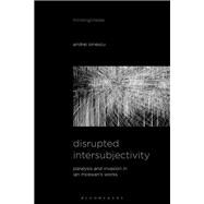 Disrupted Intersubjectivity