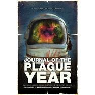 Journal of the Plague Year An Omnibus of Post-Apocalyptic Tales 9781781082461