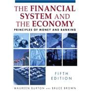 Financial System of the Economy: Principles of Money and Banking: Principles of Money and Banking 9780765622464