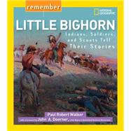 Remember Little Bighorn 9781426322464