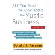 All You Need to Know About the Music Business Eighth Edition 9781451682465